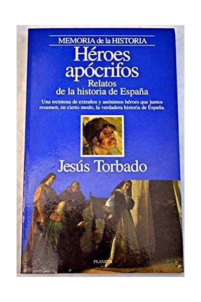 Héroes Apócrifos: Relatos De La Historia De España (Episodios).